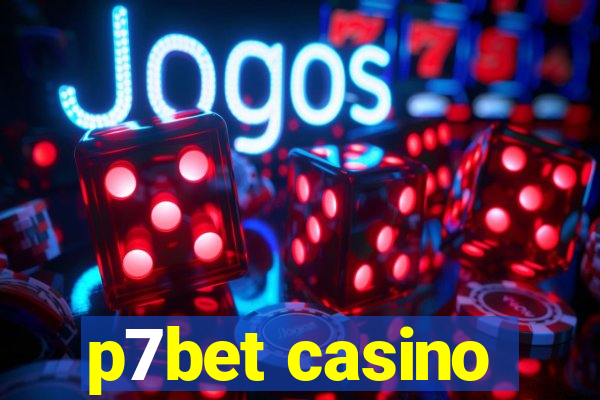 p7bet casino